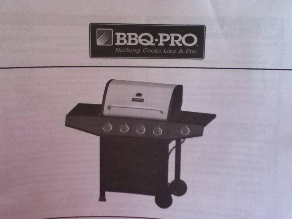 BBQ-PRO Gas Grill Owner's Manual Assembly & Operating Instruction Part# 40300219