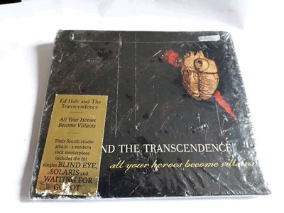 ED HALE AND THE TRANSCENDENCE ALL YOUR HEROES BECOME VILLAINS CD NEW SEALED
