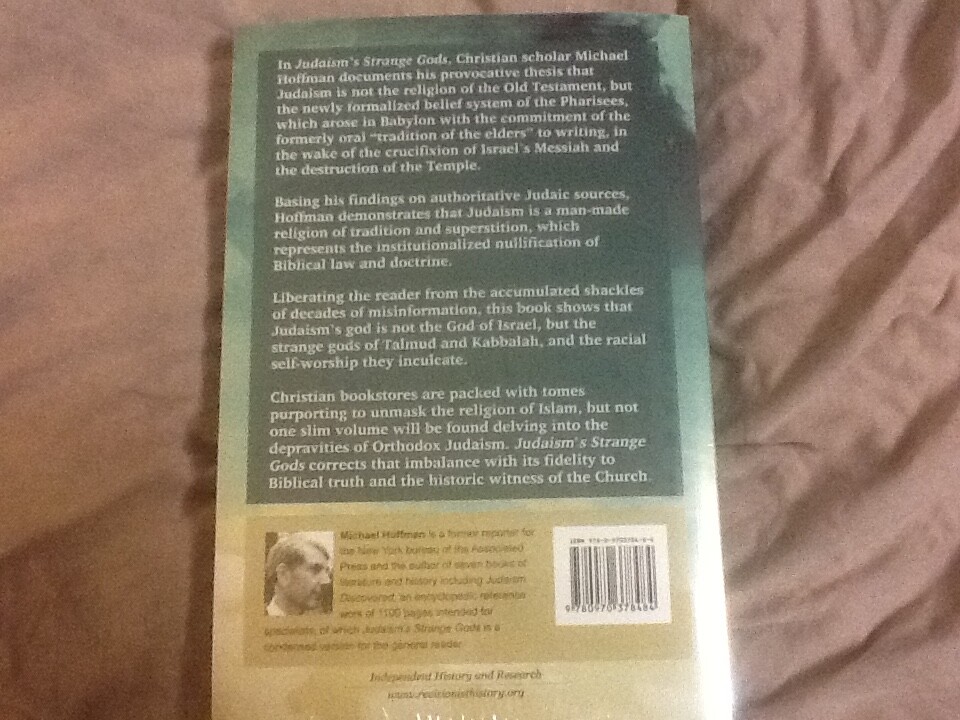 Judaism's Strange Gods : Revised and Expanded by Michael A. Hoffman, PB 2011