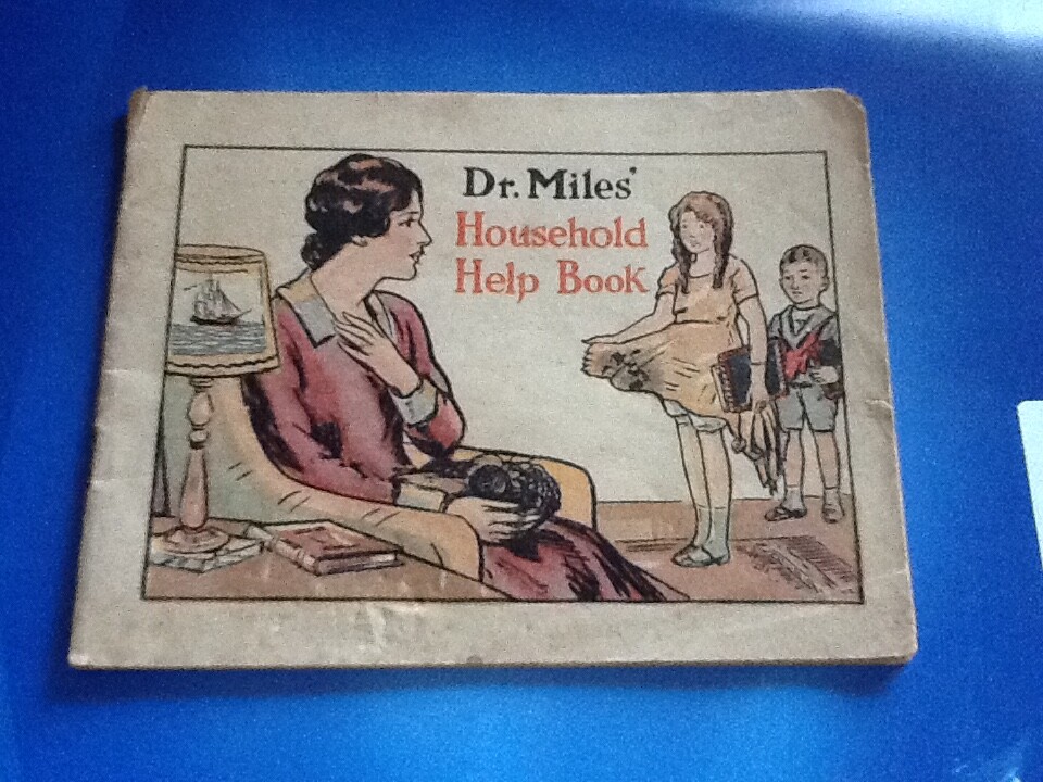 Green and Bently Drug Co. Oskaloosa, Iowa. Dr. Miles' Household Help Book. Vntg.