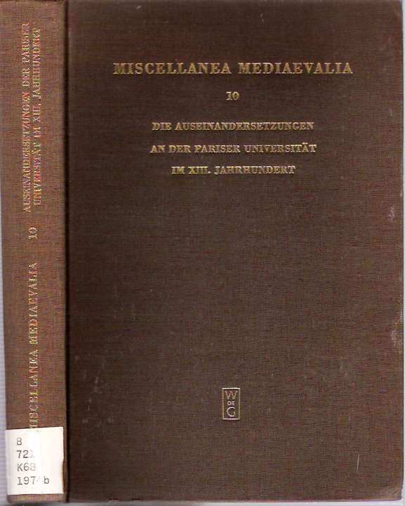 Albert Zimmermann / Die Auseinandersetzungen An Der Pariser Universitat Im Xiii