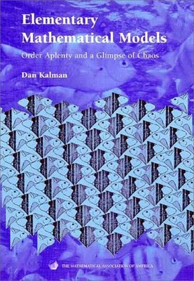 Elementary Mathematical Models : Order Aplenty and a Glimpse of C