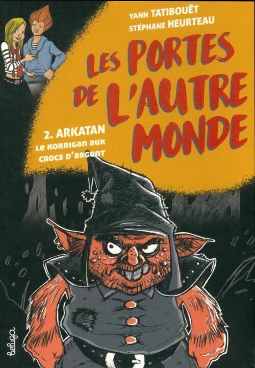Les Portes De L'Autre Monde Tome Ii :... - Yann TatibouÃ«T - V322810