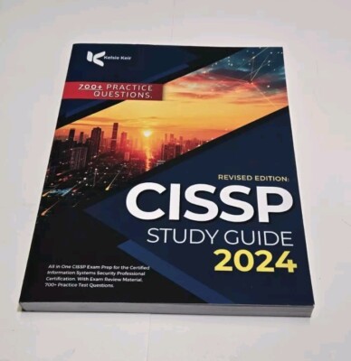 CISSP Study Guide 2024: All in One CISSP Exam Prep for the Certified Information