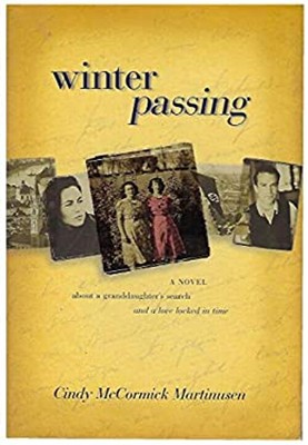 Winter Passing Winter Passing Trilogy #1 Cindy McCormick Martinus