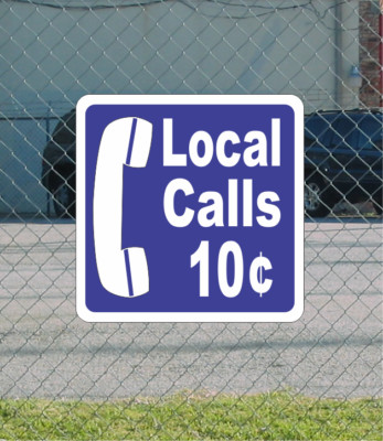 Local Calls 10 Cents METAL SIGN for pay phone booth