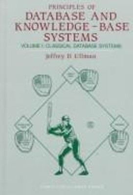 Principles of Database and Knowledge-Base Systems Hardcover Jeffr