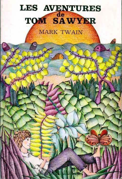 Les Aventures de Tom Sawyer (Prélude) - Éditions la Farandole