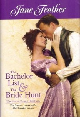 The Bachelor & The Bride Hunt The Matchmaker Trilogy Jane Feather