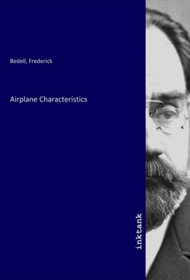 Airplane Characteristics Frederick Bedell Taschenbuch Englisch EAN 9783750937536