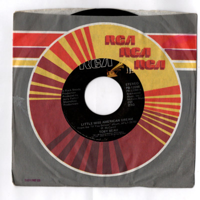 Toby Beau : Little Miss American Dream b/w Ships In The Night - RCA - 1980