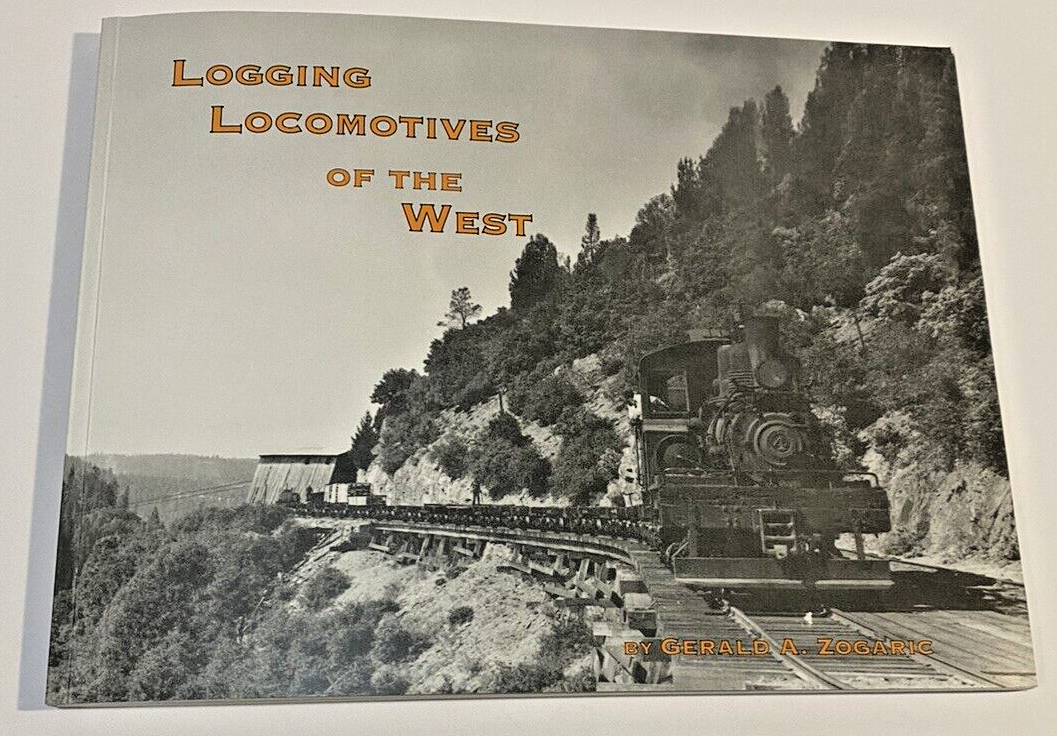 LOGGING LOCOMOTIVES OF THE WEST