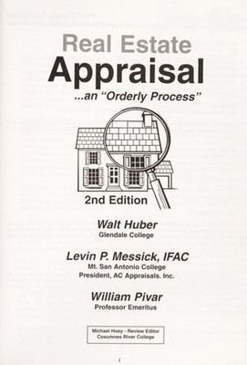 Real Estate Appraisal-- an ''Orderly Process'' Hardcover