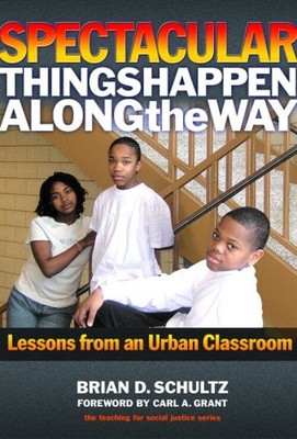 Spectacular Things Happen along the Way : Lessons from an Urban C