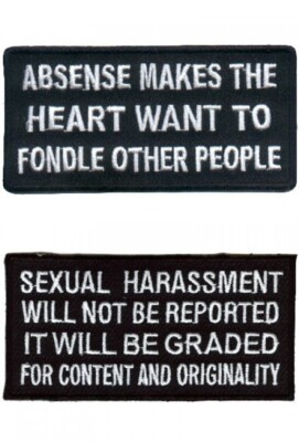 Absense Make The Heart & Sexual Harass Motorcycle Funny Biker Jacket/Vest Patch