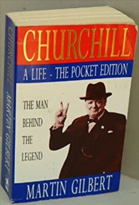 Churchill : A Life Mass Market Paperbound Martin Gilbert