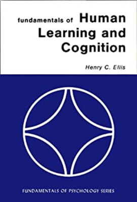 Fundamentals of Human Learning and Cognition Hardcover Henry C. E