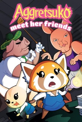 Aggretsuko Meet Her Friends (hardcover)