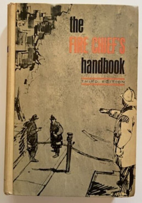 The Fire Chief's Handbook Hardcover 3rd Edition 1967 Vintage Good Condition