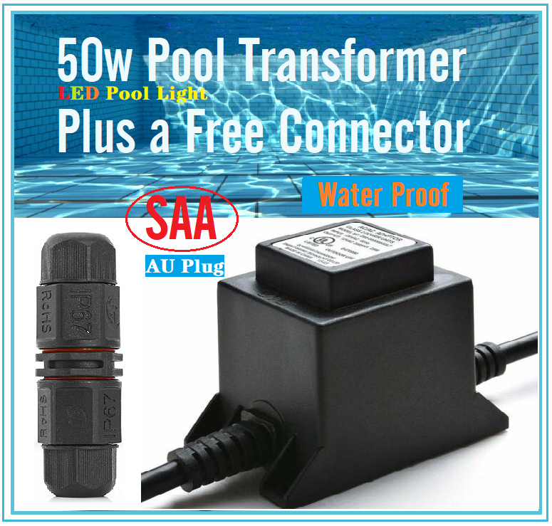 LED POOL LIGHT TRANSFORMER 12V 50VA AU PLUG SAA APPROVED FREE CONNECTOR