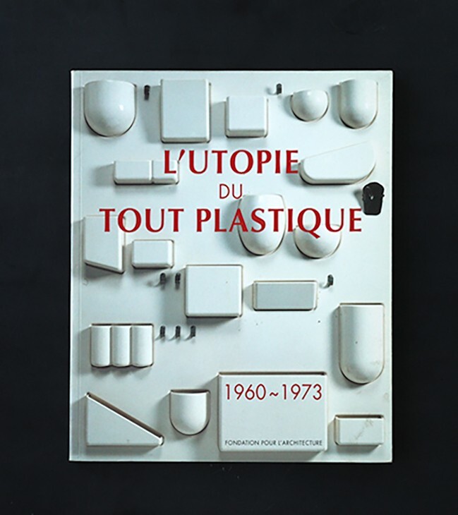L'Utopie du Tout Plastique 1960～1973 $_57.JPG?set_id=880000500F