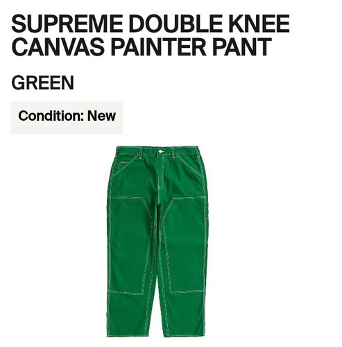 Size 32- Supreme Double Knee Canvas Painter Pant (Green)(SS22)