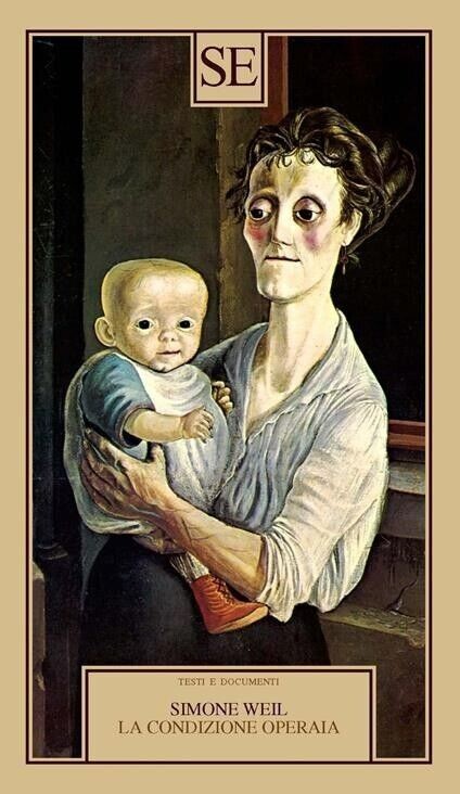 La Condizione Operaia - Simone Weil, Se