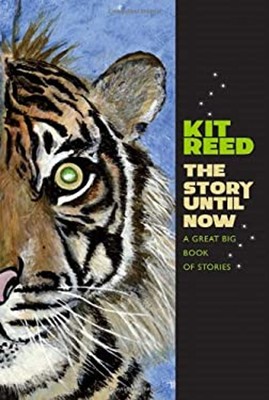The Story until Now : A Great Big Book of Stories Hardcover Kit R