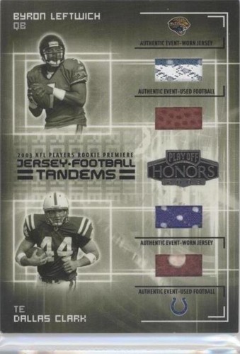2003 Playoff Honors Byron Leftwich Dallas Clark #JT-2