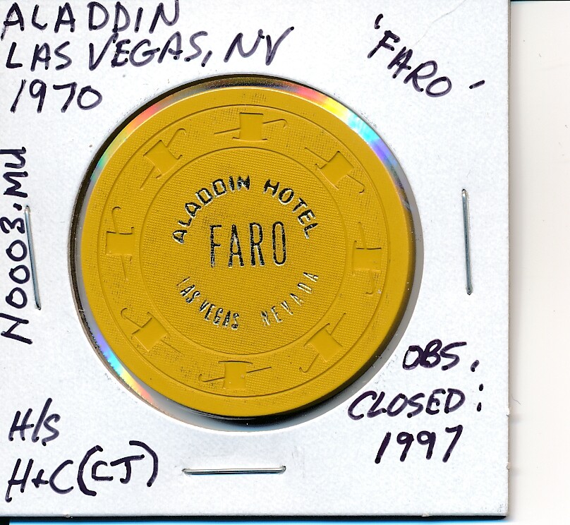 CASINO CHIP - ALADDIN LAS VEGAS NV 1970 'FARO' H&C CJ #N0003