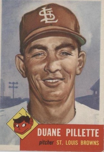 1953 Topps - Duane Pillette #269