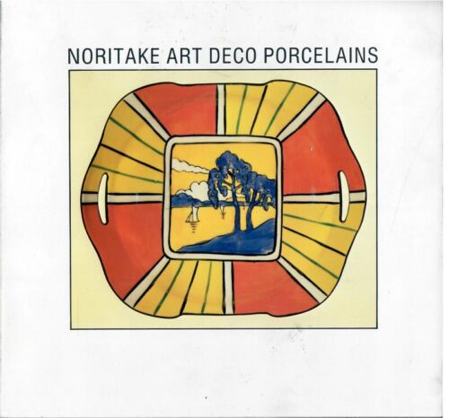 Exhibition Book "Noritake Art Deco Porcelains" By WSU Kottler Collection #A1197