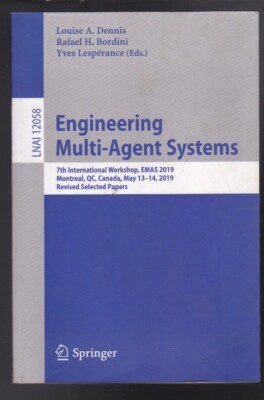 Engineering Multi-Agent Systems: 7th International Workshop, EMAS 2019 LN 2020