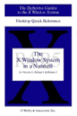 The X Window System in a Nutshell Paperback