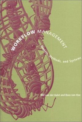 Workflow Management : Models, Methods, and Systems Hardcover