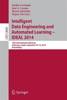 Intelligent Data Engineering and Automated Learning Ideal : 15th Internationa...