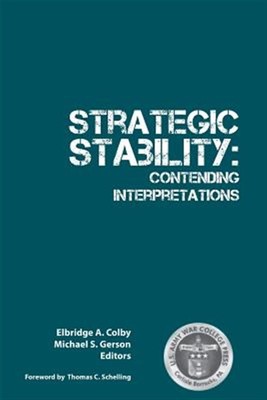 Strategic Stability: Contending Interpretations, Brand New, Free shipping in ...