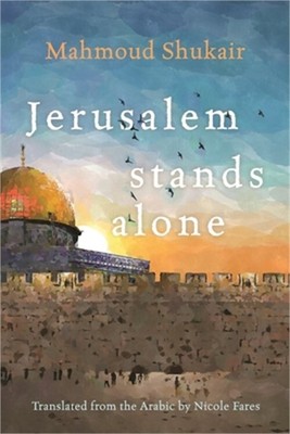 Jerusalem Stands Alone (Paperback or Softback)