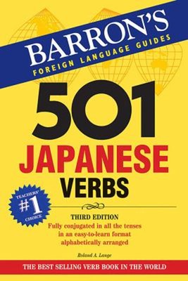 501 Japanese Verbs Perfect Roland A., Akiyama, Nobuo Lange