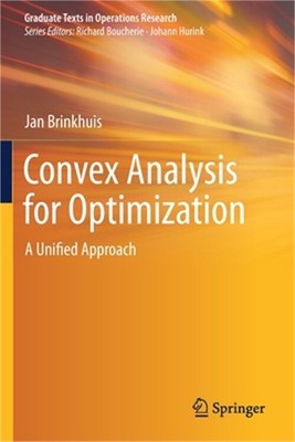 Convex Analysis for Optimization: A Unified Approach (Paperback or Softback)