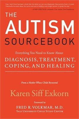 The Autism Sourcebook: Everything You Need to Know about Diagnosis, Treatment, C