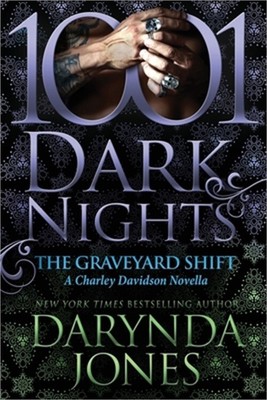 The Graveyard Shift: A Charley Davidson Novella (Paperback or Softback)
