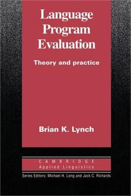 Language Program Evaluation: Theory and Practice (Paperback or Softback)