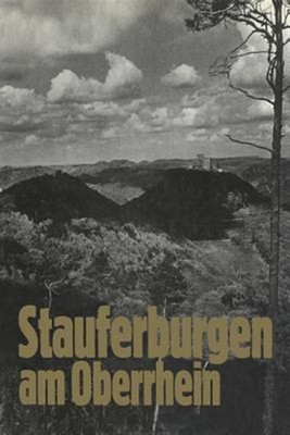 Stauferburgen Am Oberrhein, Paperback by Häusser, Robert; Rapp, Alf; Engels, ...
