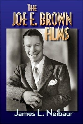 The Joe E. Brown Films (Paperback or Softback)
