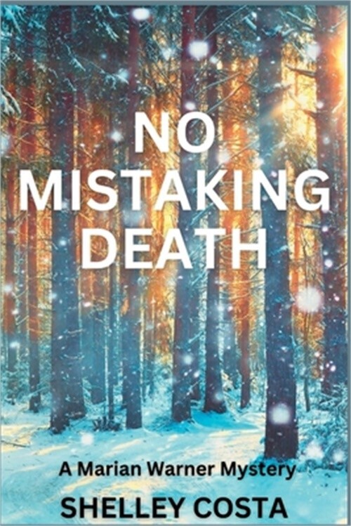 No Mistaking Death: A Marian Warner Mystery (Paperback or Softback)