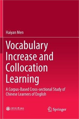 Vocabulary Increase and Collocation Learning: A Corpus-Based Cross-Sectional Stu