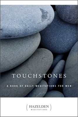 Touchstones: A Book of Daily Meditations for Men (Paperback or Softback)