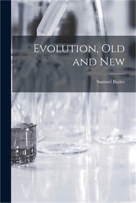 Evolution, Old and New (Paperback or Softback)