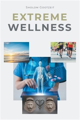 Extreme Wellness (Paperback or Softback)